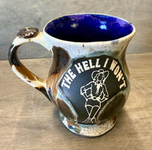 Load image into Gallery viewer, The Hell I Won’t Mug #2- Shipping Included
