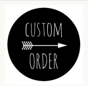 Custom order for Myles